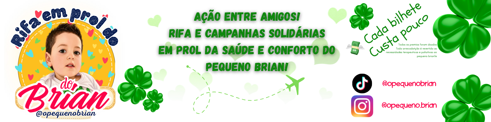 Brian e a campanha solidária